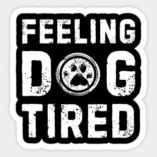 Feeling-Dog-Tired Sticker